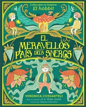 EL MERAVELLÓS PAÍS DELS SNERGS | 9788424669546 | WYKE SMITH, E. A./COSSANTELI, VERONICA | Llibreria Online de Vilafranca del Penedès | Comprar llibres en català