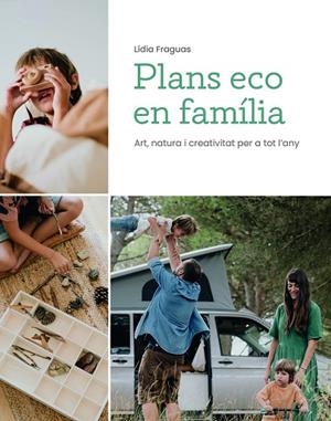 PLANS ECO EN FAMÍLIA | 9788499796796 | FRAGUAS, LÍDIA | Llibreria L'Odissea - Libreria Online de Vilafranca del Penedès - Comprar libros