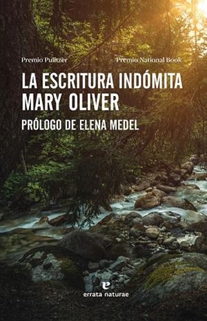 LA ESCRITURA INDÓMITA | 9788417800635 | OLIVER, MARY | Llibreria L'Odissea - Libreria Online de Vilafranca del Penedès - Comprar libros