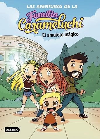 LAS AVENTURAS DE LA FAMILIA CARAMELUCHI 1 EL AMULETO MÁGICO | 9788408238027 | FAMILIA CARAMELUCHI | Llibreria L'Odissea - Libreria Online de Vilafranca del Penedès - Comprar libros