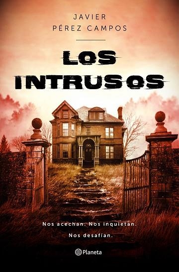 LOS INTRUSOS | 9788408237815 | PÉREZ CAMPOS, JAVIER | Llibreria L'Odissea - Libreria Online de Vilafranca del Penedès - Comprar libros