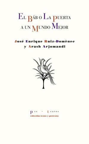 EL BÁB O LA PUERTA A UN MUNDO MEJOR | 9788418178511 | ARJOMANDI, ARASH/RUIZ-DÒMENEC, JOSÉ ENRIQUE | Llibreria Online de Vilafranca del Penedès | Comprar llibres en català