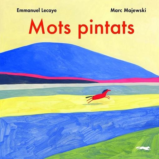 MOTS PINTATS | 9788412270426 | LECAYE, EMMANUEL | Llibreria L'Odissea - Libreria Online de Vilafranca del Penedès - Comprar libros