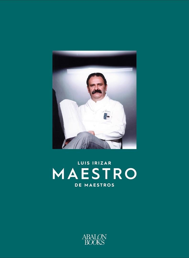 LUIS IRIZAR MAESTRO DE MAESTROS | 9788412096743 | IRIZAR ZAMORA, LUIS/AGUIRRE SORONDO, JUAN/DE LAS ALAS PUMARIÑO, LUIS | Llibreria L'Odissea - Libreria Online de Vilafranca del Penedès - Comprar libros