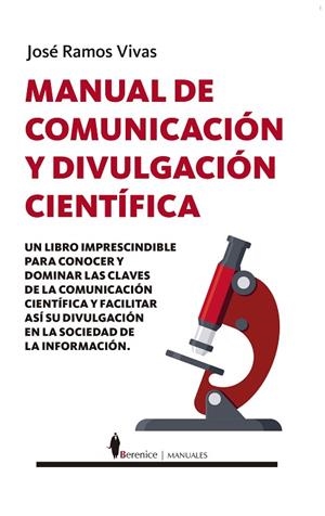 MANUAL DE COMUNICACIÓN Y DIVULGACIÓN CIENTÍFICA | 9788418346125 | JOSÉ RAMOS VIVAS | Llibreria L'Odissea - Libreria Online de Vilafranca del Penedès - Comprar libros