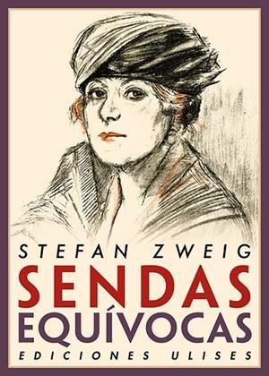 SENDAS EQUÍVOCAS | 9788416300853 | ZWEIG, STEFAN | Llibreria L'Odissea - Libreria Online de Vilafranca del Penedès - Comprar libros