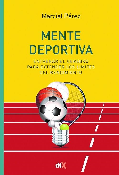 MENTE DEPORTIVA | 9788418354557 | PÉREZ, MARCIAL | Llibreria L'Odissea - Libreria Online de Vilafranca del Penedès - Comprar libros