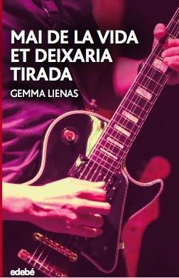 MAI DE LA VIDA ET DEIXARIA TIRADA | 9788468350479 | LIENAS MASSET, GEMMA | Llibreria L'Odissea - Libreria Online de Vilafranca del Penedès - Comprar libros