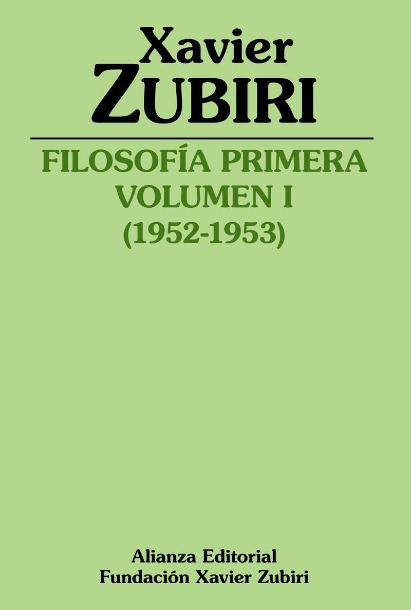 FILOSOFÍA PRIMERA (1952-1953) | 9788413621999 | ZUBIRI, XAVIER | Llibreria L'Odissea - Libreria Online de Vilafranca del Penedès - Comprar libros