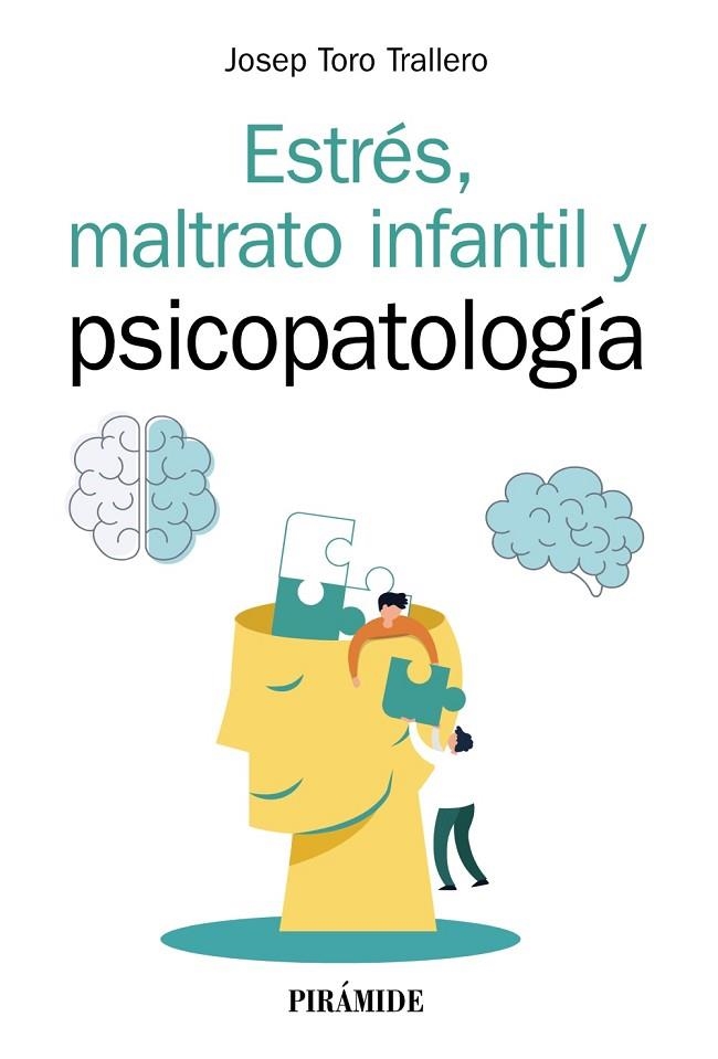 ESTRÉS MALTRATO INFANTIL Y PSICOPATOLOGÍA | 9788436844306 | TORO TRALLERO, JOSEP | Llibreria Online de Vilafranca del Penedès | Comprar llibres en català