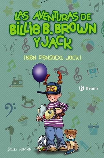 LAS AVENTURAS DE BILLIE B BROWN Y JACK 4 BIEN PENSADO JACK! | 9788469627259 | RIPPIN, SALLY | Llibreria L'Odissea - Libreria Online de Vilafranca del Penedès - Comprar libros