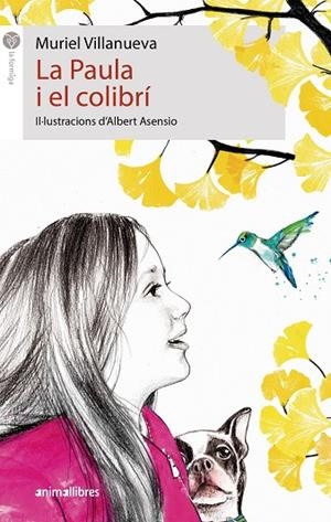 LA PAULA I EL COLIBRÍ | 9788417599959 | VILLANUEVA PERARNAU, MURIEL | Llibreria L'Odissea - Libreria Online de Vilafranca del Penedès - Comprar libros
