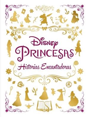 PRINCESAS. HISTORIAS ENCANTADORAS | 9788418335389 | DISNEY | Llibreria Online de Vilafranca del Penedès | Comprar llibres en català