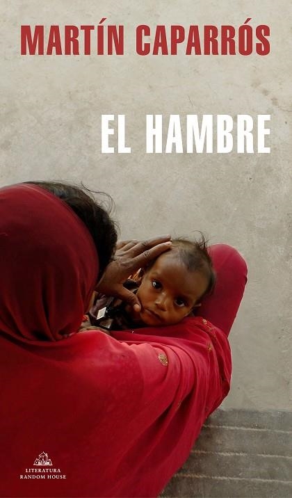 EL HAMBRE | 9788439736851 | CAPARRÓS, MARTÍN | Llibreria Online de Vilafranca del Penedès | Comprar llibres en català