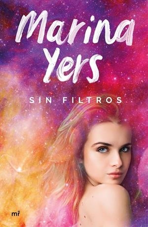 SIN FILTROS | 9788427047761 | YERS, MARINA | Llibreria L'Odissea - Libreria Online de Vilafranca del Penedès - Comprar libros