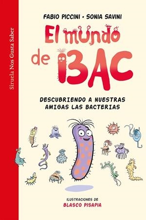 EL MUNDO DE BAC | 9788418436680 | PICCINI, FABIO/SAVINI, SONIA | Llibreria L'Odissea - Libreria Online de Vilafranca del Penedès - Comprar libros