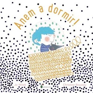 ANEM A DORMIR! | 9788499062709 | WITEK, JO | Llibreria Online de Vilafranca del Penedès | Comprar llibres en català