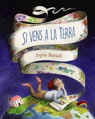 SI VENS A LA TERRA | 9788448952921 | BLACKALL, SOPHIE | Llibreria L'Odissea - Libreria Online de Vilafranca del Penedès - Comprar libros