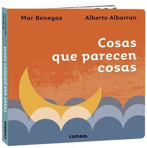 COSAS QUE PARECEN COSAS | 9788491016410 | BENEGAS ORTIZ, MARÍA DEL MAR | Llibreria Online de Vilafranca del Penedès | Comprar llibres en català