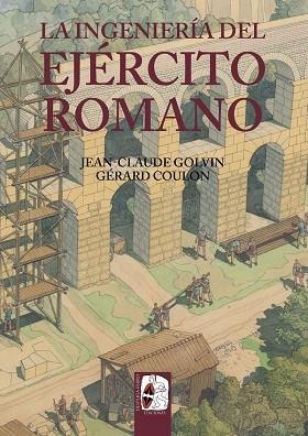 LA INGENIERÍA DEL EJÉRCITO ROMANO | 9788412105346 | GOLVIN, JEAN-CLAUDE/GÉRARD, COULON | Llibreria L'Odissea - Libreria Online de Vilafranca del Penedès - Comprar libros
