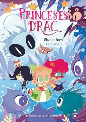 PRINCESES DRAC 11 ELS SET FOCS | 9788466149129 | MAÑAS ROMERO, PEDRO | Llibreria L'Odissea - Libreria Online de Vilafranca del Penedès - Comprar libros