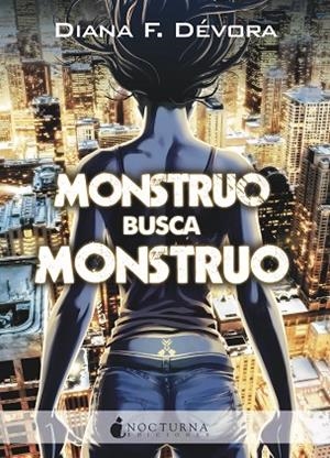 MONSTRUO BUSCA MONSTRUO | 9788417834975 | F. DÉVORA, DIANA | Llibreria L'Odissea - Libreria Online de Vilafranca del Penedès - Comprar libros