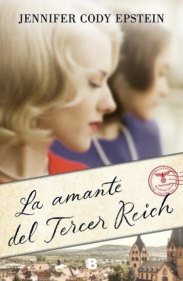 LA AMANTE DEL TERCER REICH | 9788466668071 | CODY EPSTEIN, JENNIFER | Llibreria L'Odissea - Libreria Online de Vilafranca del Penedès - Comprar libros