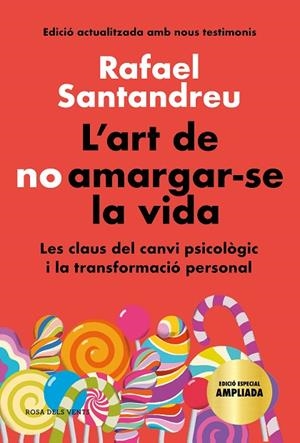 L'ART DE NO AMARGAR-SE LA VIDA (EDICIÓ ESPECIAL) | 9788418033599 | SANTANDREU, RAFAEL | Llibreria Online de Vilafranca del Penedès | Comprar llibres en català