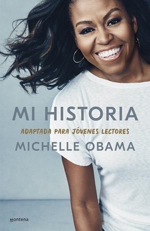MI HISTORIA, ADAPTADA PARA JÓVENES LECTORES | 9788418594373 | OBAMA, MICHELLE | Llibreria Online de Vilafranca del Penedès | Comprar llibres en català