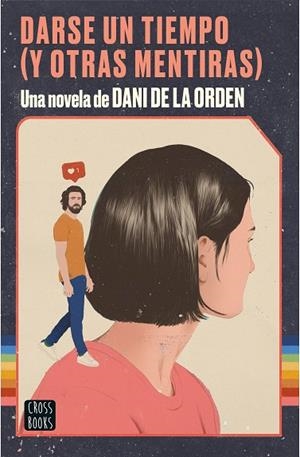DARSE UN TIEMPO (Y OTRAS MENTIRAS) | 9788408237075 | ORDEN, DANI DE LA | Llibreria L'Odissea - Libreria Online de Vilafranca del Penedès - Comprar libros