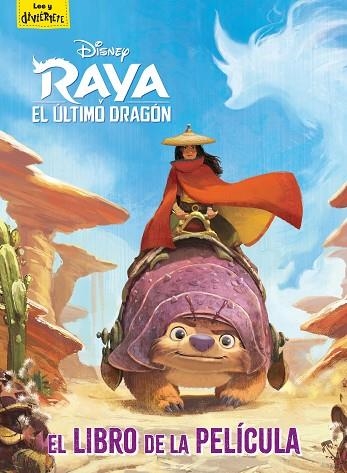 RAYA Y EL ÚLTIMO DRAGÓN. EL LIBRO DE LA PELÍCULA | 9788418335358 | DISNEY | Llibreria L'Odissea - Libreria Online de Vilafranca del Penedès - Comprar libros