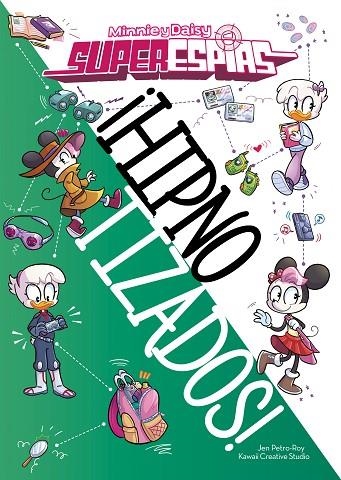 MINNIE Y DAISY SUPERESPÍAS HIPNOTIZADOS! | 9788418335396 | DISNEY | Llibreria L'Odissea - Libreria Online de Vilafranca del Penedès - Comprar libros