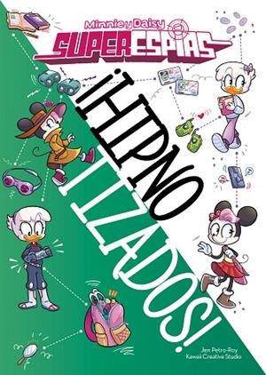 MINNIE Y DAISY SUPERESPÍAS HIPNOTIZADOS! | 9788418335396 | DISNEY | Llibreria Online de Vilafranca del Penedès | Comprar llibres en català