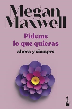 PÍDEME LO QUE QUIERAS, AHORA Y SIEMPRE | 9788408239239 | MAXWELL, MEGAN | Llibreria Online de Vilafranca del Penedès | Comprar llibres en català