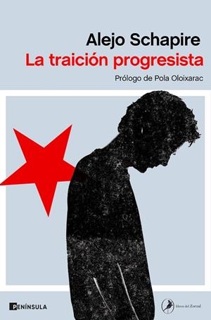LA TRAICIÓN PROGRESISTA | 9788499429748 | SCHAPIRE, ALEJO | Llibreria L'Odissea - Libreria Online de Vilafranca del Penedès - Comprar libros