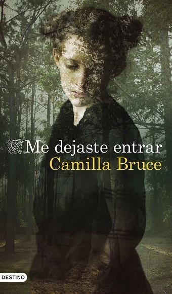ME DEJASTE ENTRAR | 9788423359134 | BRUCE, CAMILLA | Llibreria Online de Vilafranca del Penedès | Comprar llibres en català
