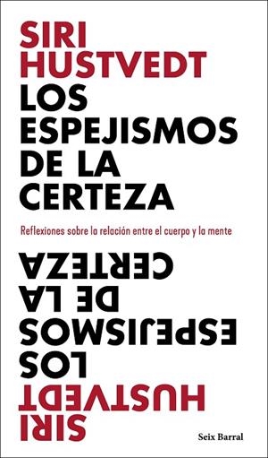 LOS ESPEJISMOS DE LA CERTEZA | 9788432237898 | HUSTVEDT, SIRI | Llibreria Online de Vilafranca del Penedès | Comprar llibres en català
