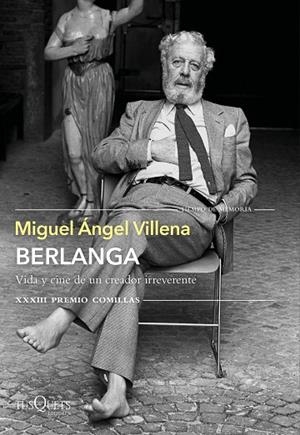 BERLANGA VIDA Y CINE DE UN CREADOR IRREVERENTE | 9788490669266 | VILLENA, MIGUEL ÁNGEL | Llibreria L'Odissea - Libreria Online de Vilafranca del Penedès - Comprar libros