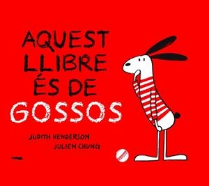 AQUEST LLIBRE ES DE GOSSOS | 9788412270440 | HENDERSON, JUDTH | Llibreria L'Odissea - Libreria Online de Vilafranca del Penedès - Comprar libros