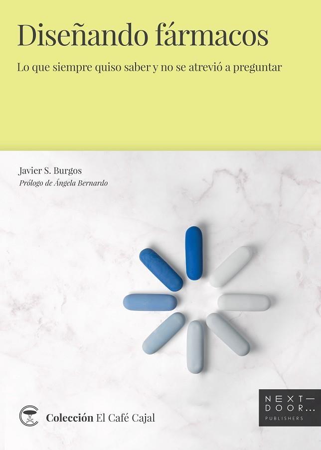 DISEÑANDO FÁRMACOS | 9788412255621 | BURGOS, JAVIER S./BERNARDO, ÁNGELA | Llibreria L'Odissea - Libreria Online de Vilafranca del Penedès - Comprar libros