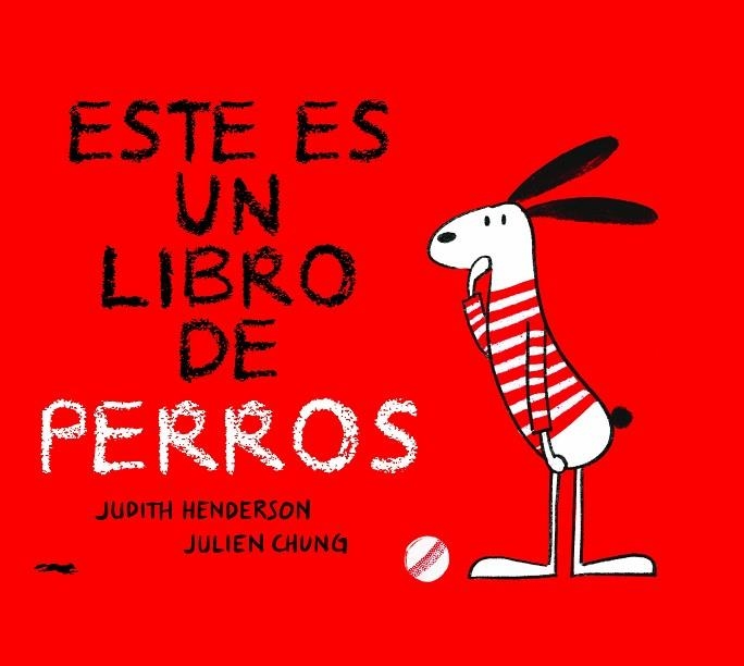 ESTE ES UN LIBRO DE PERROS | 9788412270563 | HENDERSON, JUDITH | Llibreria L'Odissea - Libreria Online de Vilafranca del Penedès - Comprar libros