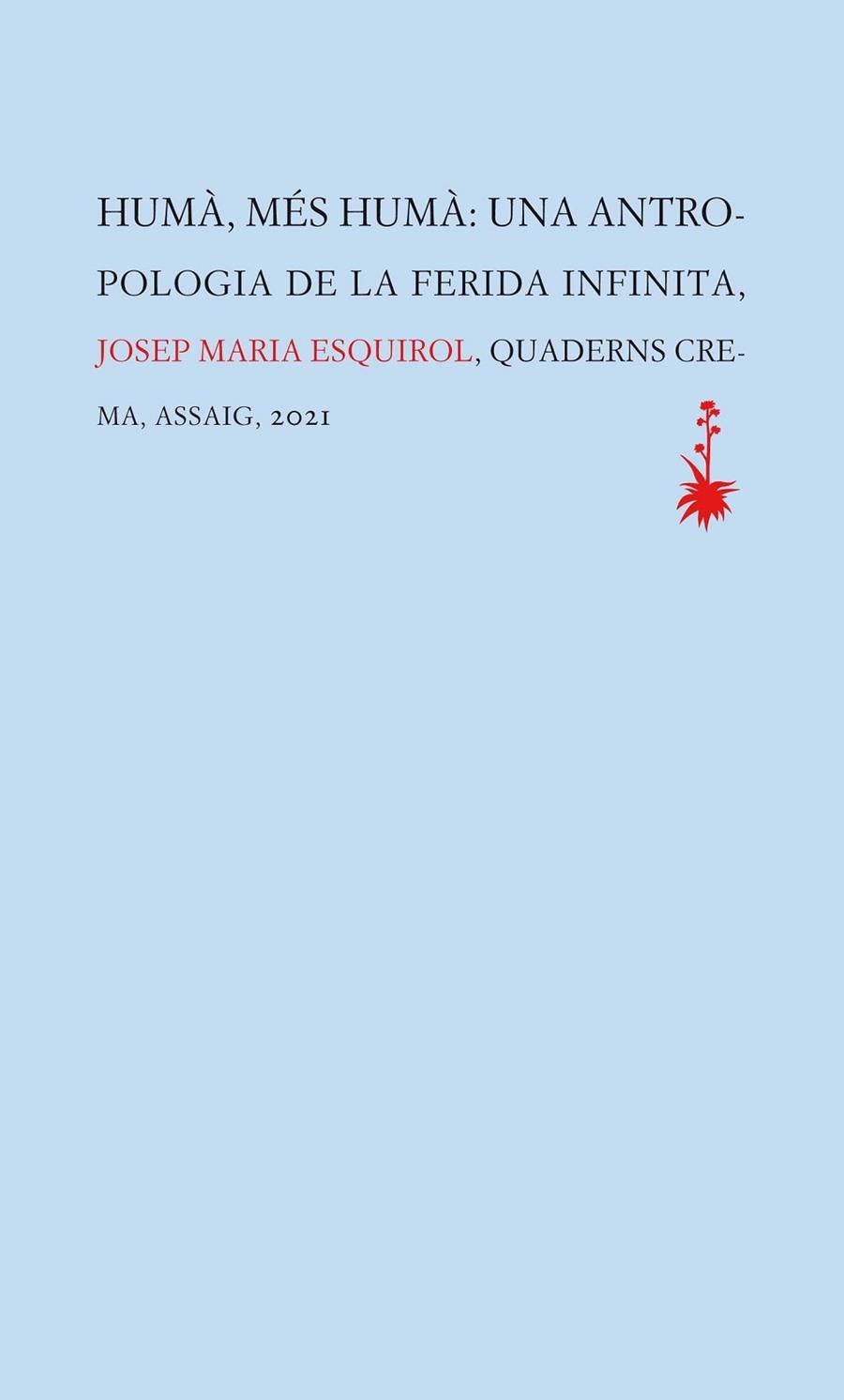 HUMÀ, MÉS HUMÀ | 9788477276449 | ESQUIROL CALAF, JOSEP MARIA | Llibreria Online de Vilafranca del Penedès | Comprar llibres en català
