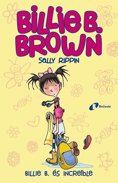 BILLIE B BROWN 8 BILLIE B ÉS INCREÏBLE | 9788413490397 | RIPPIN, SALLY | Llibreria L'Odissea - Libreria Online de Vilafranca del Penedès - Comprar libros