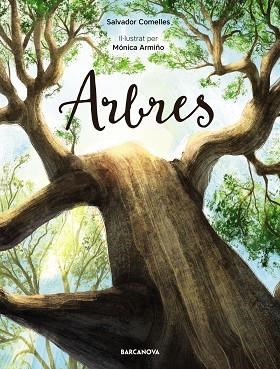 ARBRES | 9788448950859 | COMELLES, SALVADOR | Llibreria L'Odissea - Libreria Online de Vilafranca del Penedès - Comprar libros
