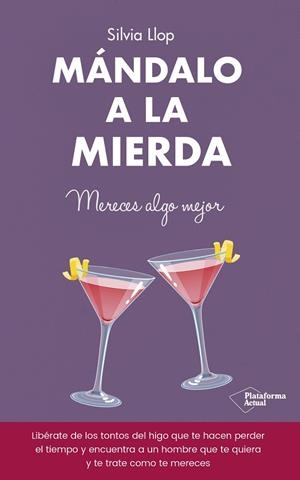 MÁNDALO A LA MIERDA | 9788418582134 | LLOP, SILVIA | Llibreria Online de Vilafranca del Penedès | Comprar llibres en català