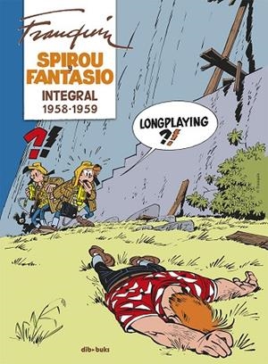 SPIROU Y FANTASIO INTEGRAL 6 | 9788417294854 | FRANQUIN, ANDRÉ | Llibreria L'Odissea - Libreria Online de Vilafranca del Penedès - Comprar libros