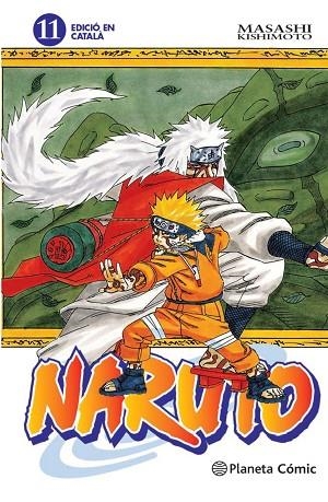 NARUTO CATALÀ 11 | 9788415821168 | KISHIMOTO, MASASHI | Llibreria Online de Vilafranca del Penedès | Comprar llibres en català