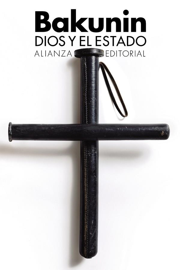 DIOS Y EL ESTADO | 9788413622491 | BAKUNIN, MIJAÍL | Llibreria L'Odissea - Libreria Online de Vilafranca del Penedès - Comprar libros