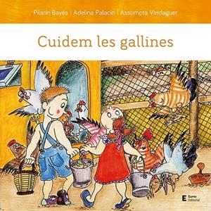 CUIDEM LES GALLINES | 9788497667203 | PALACÍN PEGUERA, ADELINA/BAYÉS LUNA, PILARÍN/VERDAGUER DODAS, ASSUMPTA | Llibreria Online de Vilafranca del Penedès | Comprar llibres en català