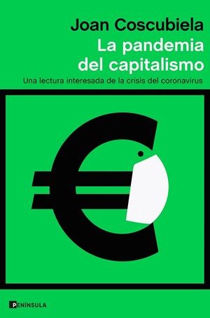 LA PANDEMIA DEL CAPITALISMO | 9788499429700 | COSCUBIELA CONESA, JOAN | Llibreria L'Odissea - Libreria Online de Vilafranca del Penedès - Comprar libros